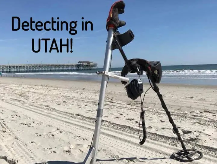 Metal Detecting in UTAH