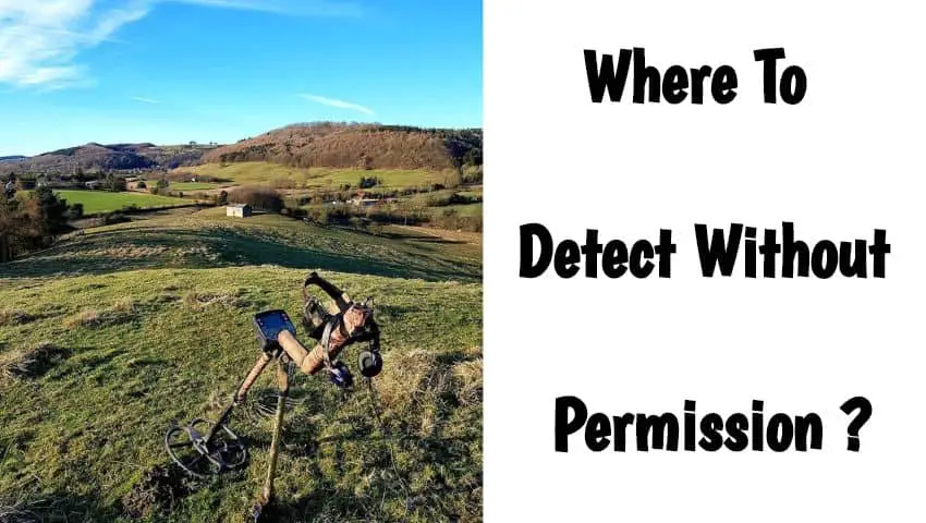 places to metal detect without permission