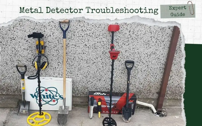 Metal Detector Troubleshooting