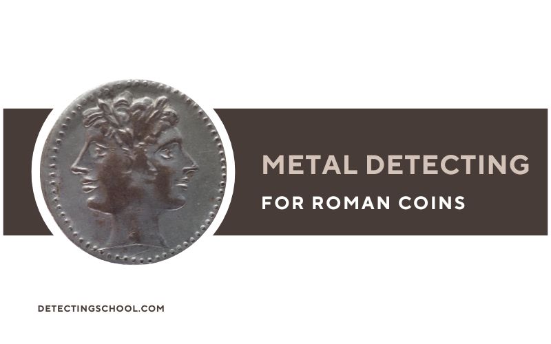 metal detecting for roman coins