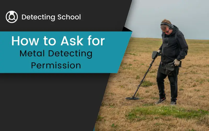 ask for metal detecting permission